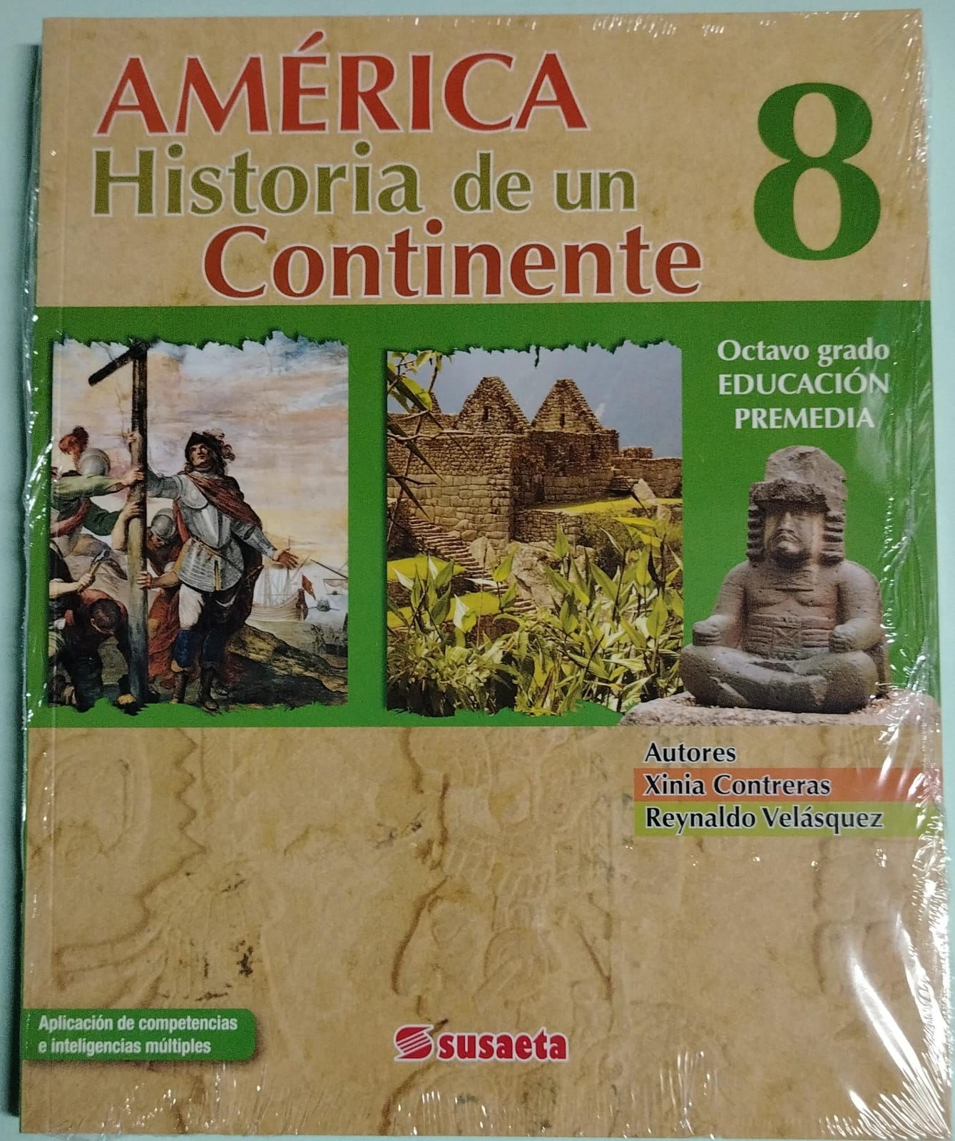 AMÉRICA HISTORIA DE UN CONTINENTE 8 XINIA CONTRERAS