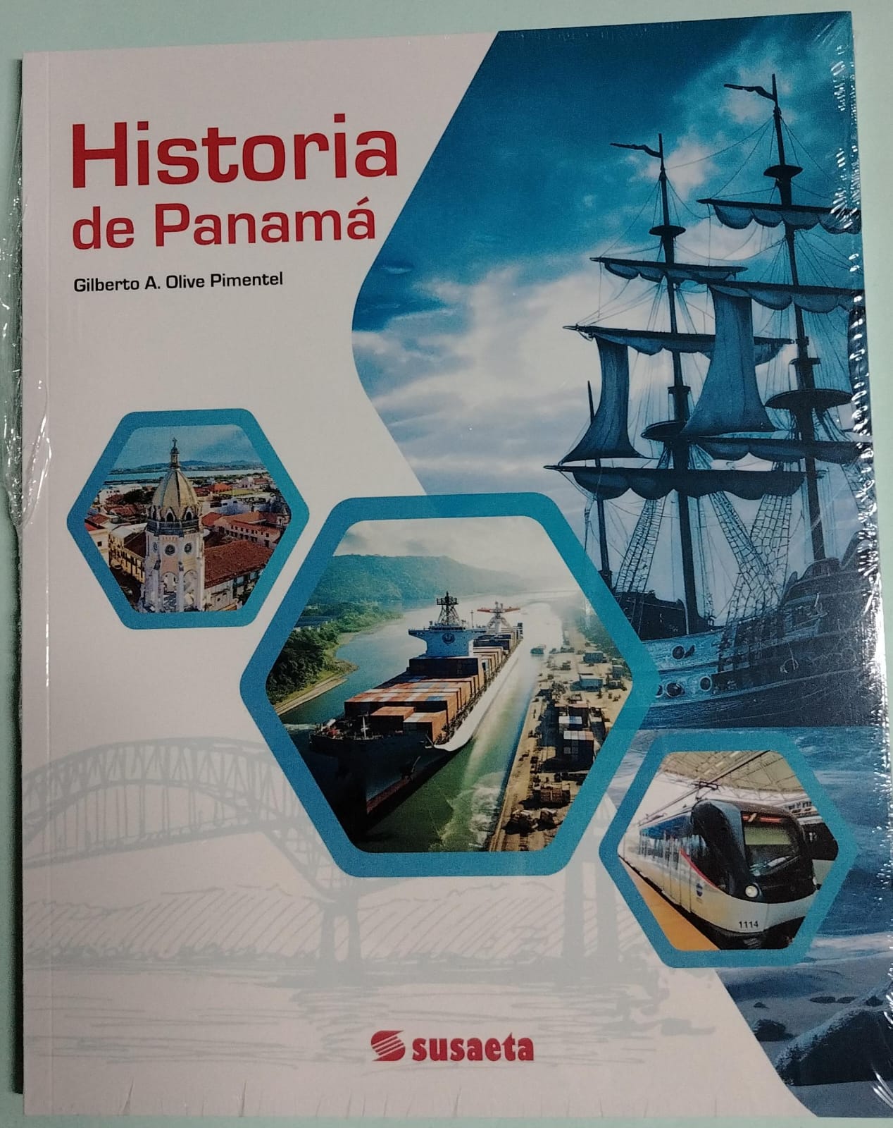 HISTORIA DE PANAMÁ 11 GILBERTO A. OLIVE PIMENTEL
